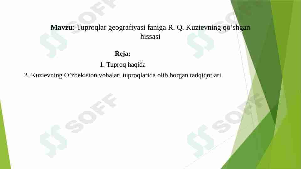 Tuproqlar geografiyasi faniga R. Q. Kuzievning qo’shgan hissasi
