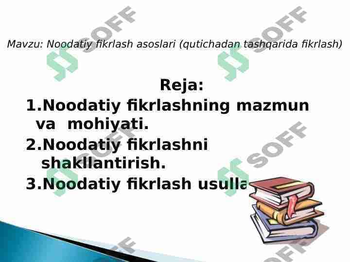 Noodatiy fikrlash asoslari (qutichadan tashqarida fikrlash)