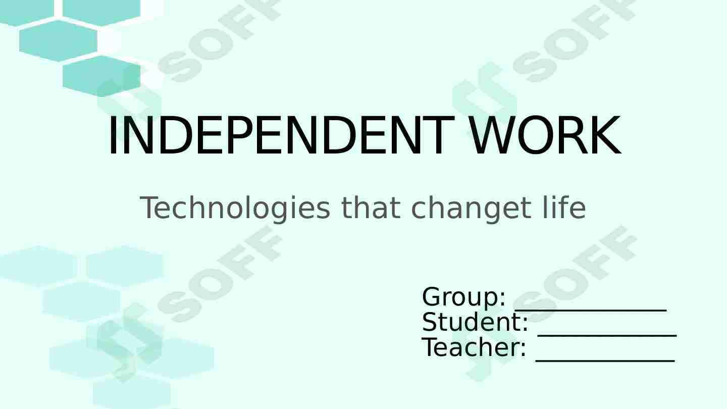 Technologies that changed life