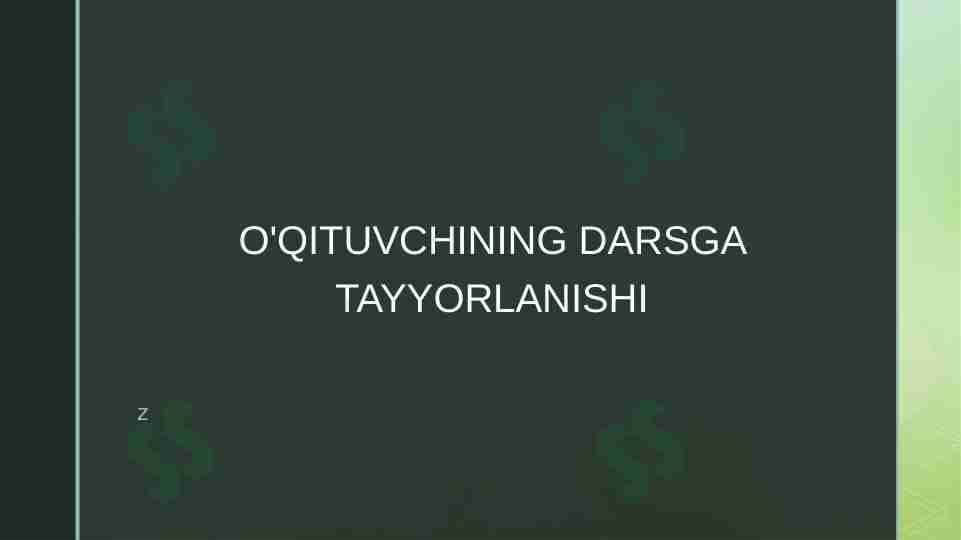 O'qituvchining darsga tayyorlanishi