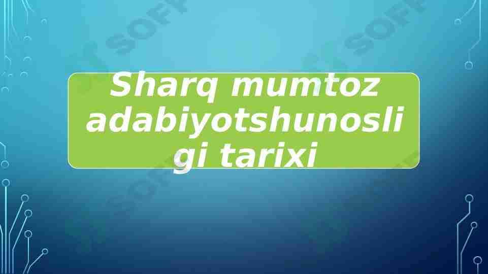 Sharq mumtoz adabiyotshunosligi tarixi