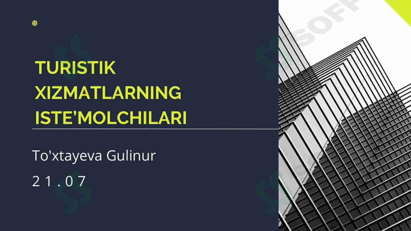 Turistik xizmatlarning iste'molchilari