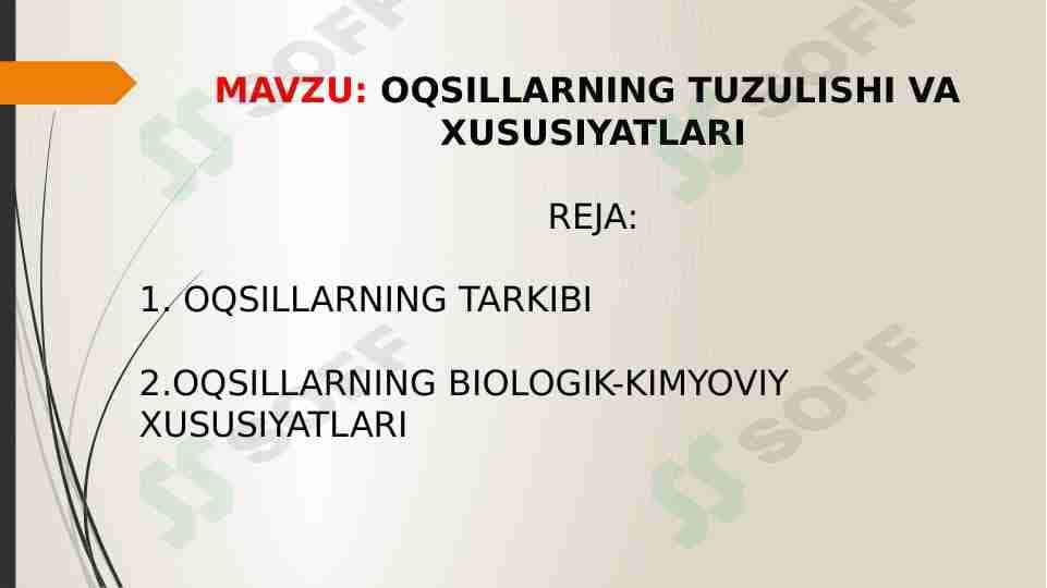 OQSILLARNING TUZULISHI VA XUSUSIYATLARI