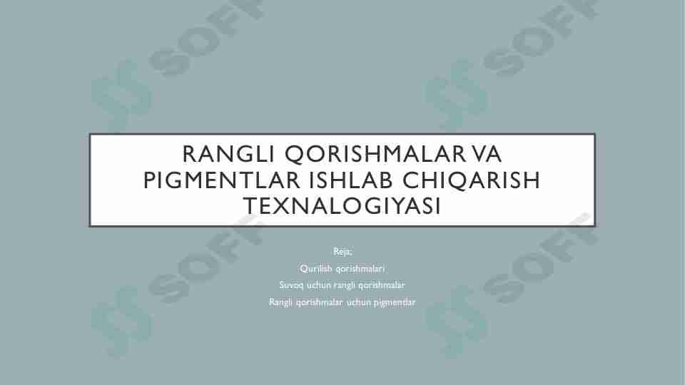 Rangli qorishmalar va pigment ishlab chiqarish