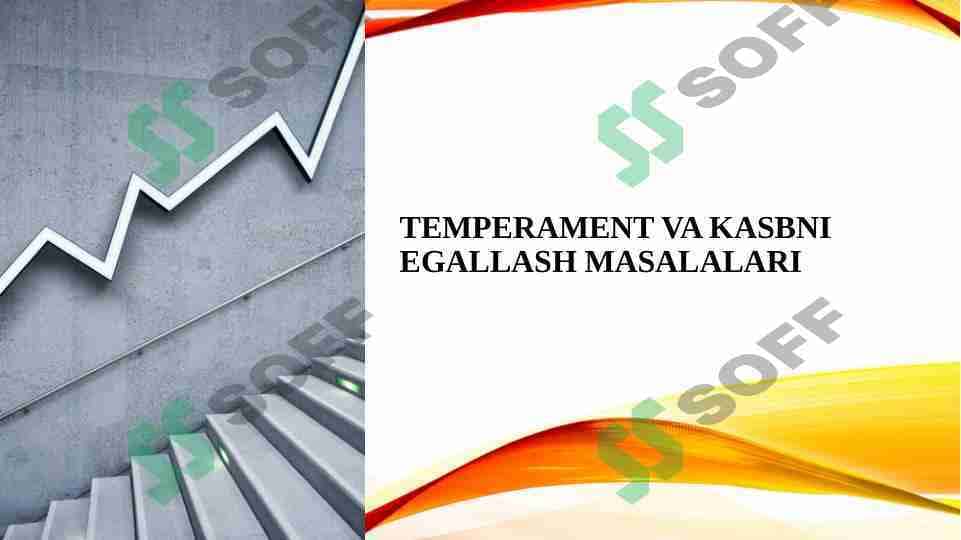Temperament va kasbni egallash masalalari