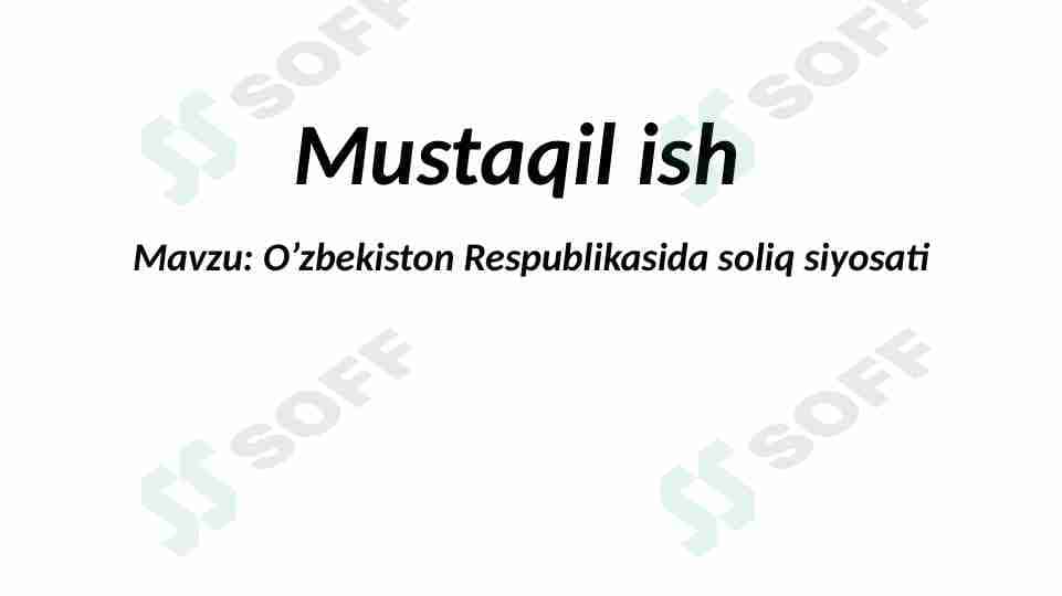 O’zbekiston Respublikasida soliq siyosati