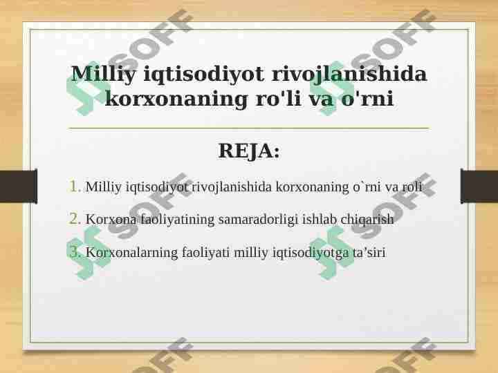 Milliy iqtisodiyot rivojlanishida korxonaning ro'li va o'rni
