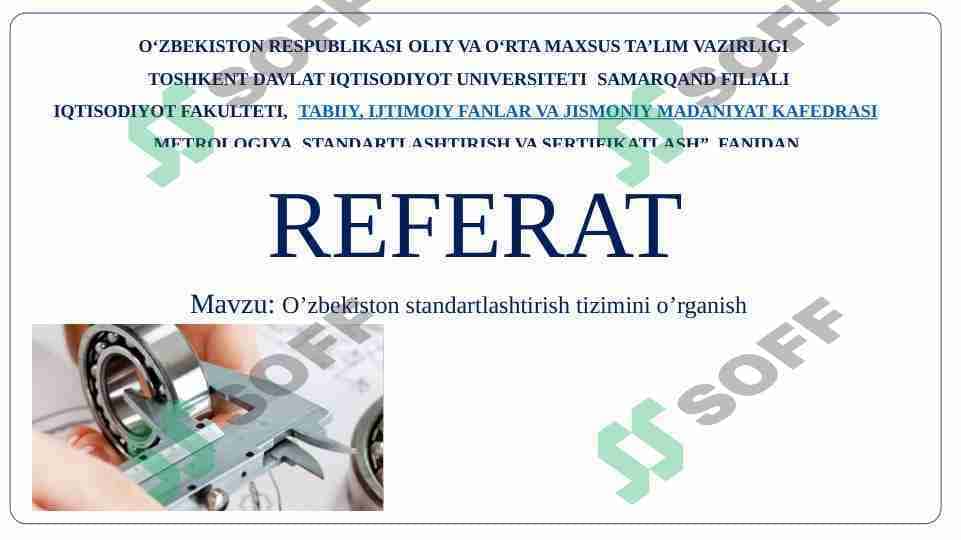 O’zbekiston standartlashtirish tizimini o’rganish