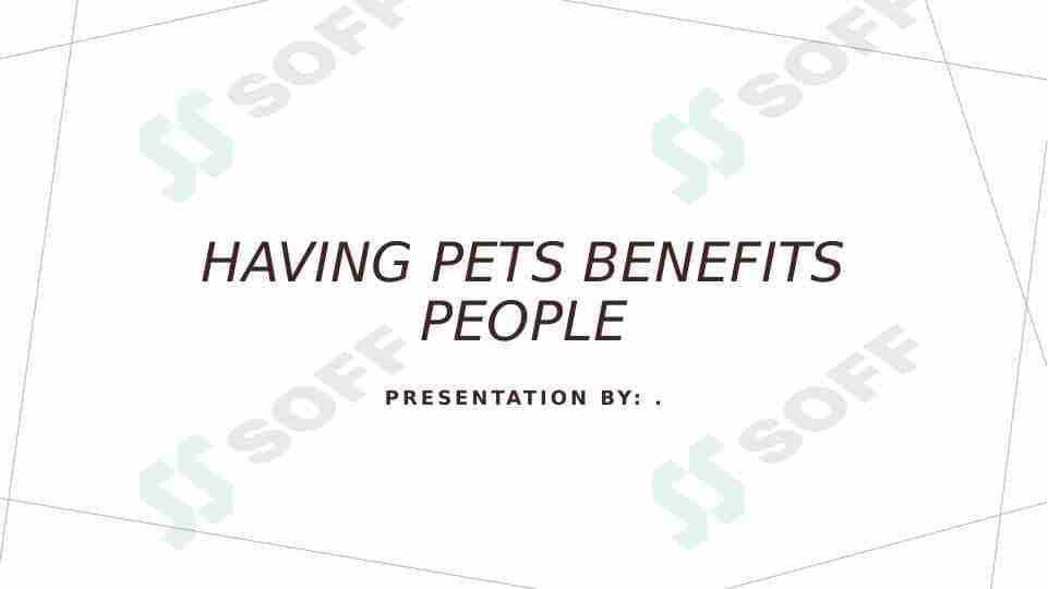 Having pets benefits people
