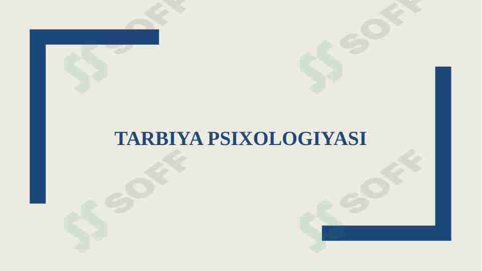 TARBIYA PSIXOLOGIYASI