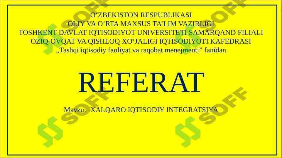 XALQARO IQTISODIY INTEGRATSIYA