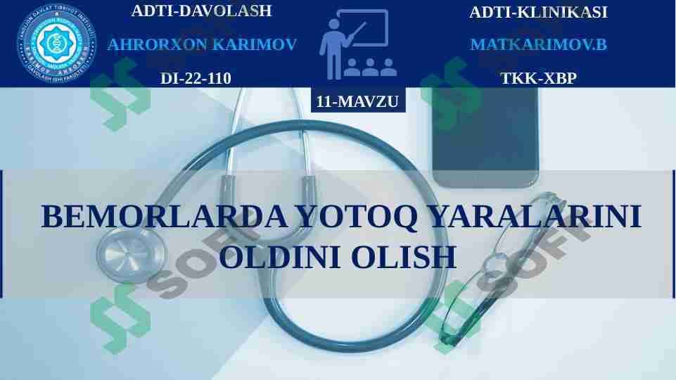BEMORLARDA YOTOQ YARALARINI OLDINI OLISH