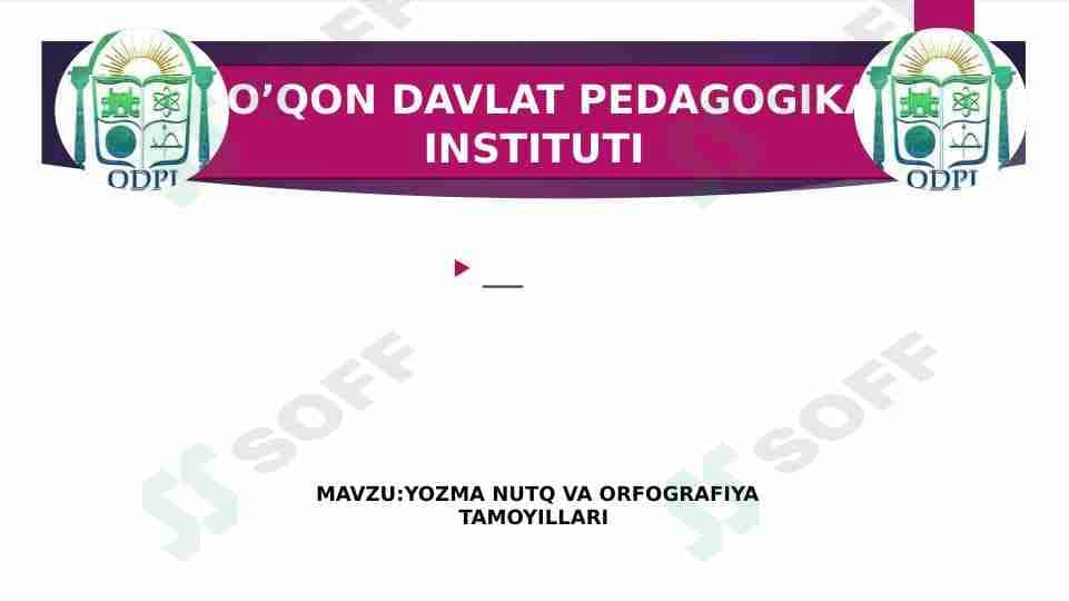 YOZMA NUTQ VA ORFOGRAFIYA TAMOYILLARI