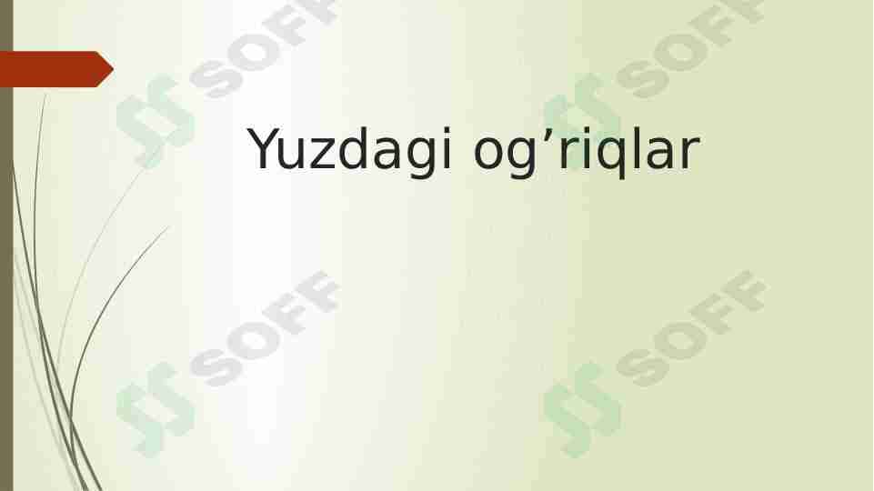Yuzdagi og'riqlar