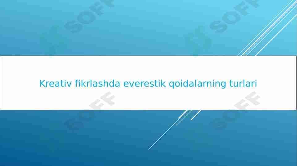 Kreativ fikrlashda everestik qoidalarning turlari