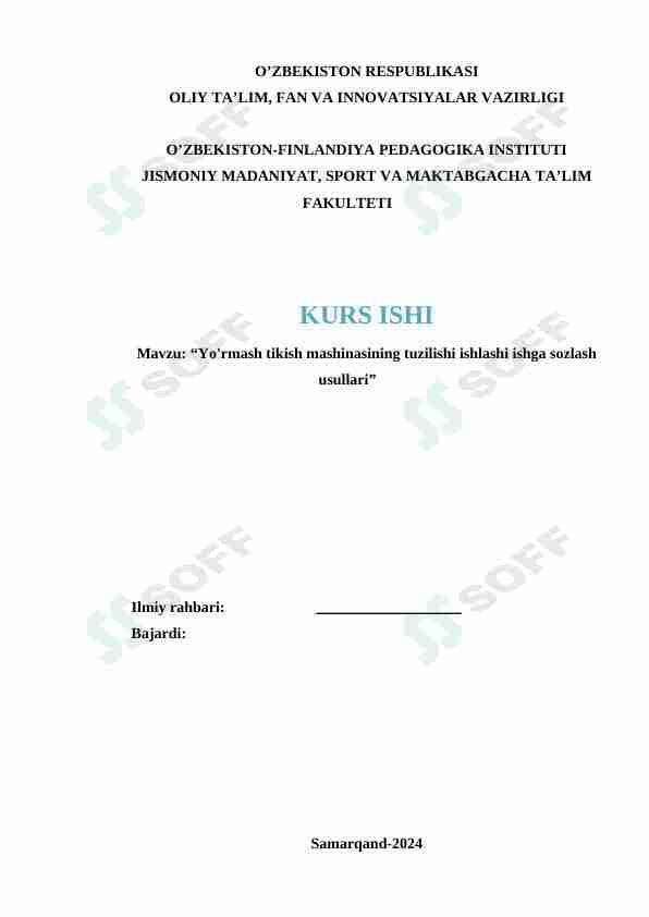 Yo'rmash tikish mashinasining tuzilishi ishlashi ishga sozlash usullari kurs ishi