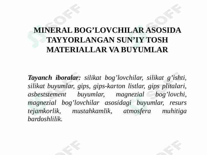 Mineral boG’lovchilar asosida tayyorlangan sun’iy tosh materiallar va buyumlar