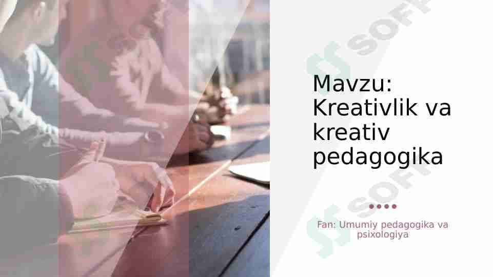 Kreativlik va kreativ pedagogika
