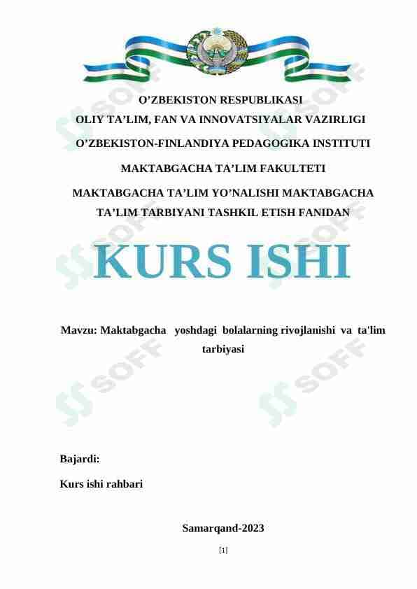 Maktabgacha   yoshdagi  bolalarning rivojlanishi  va  ta'lim  tarbiyasi kurs ishi