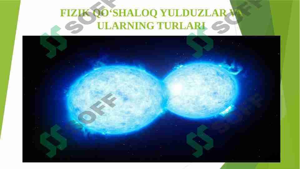 Fizik qo'shaloq yulduzlar va ularning tulari