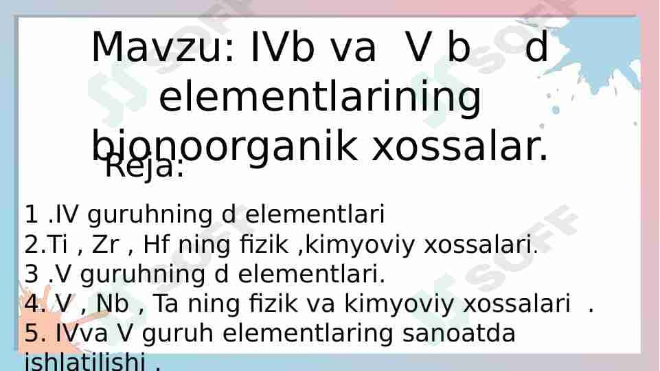 4 va 5 d guruh elementlari.