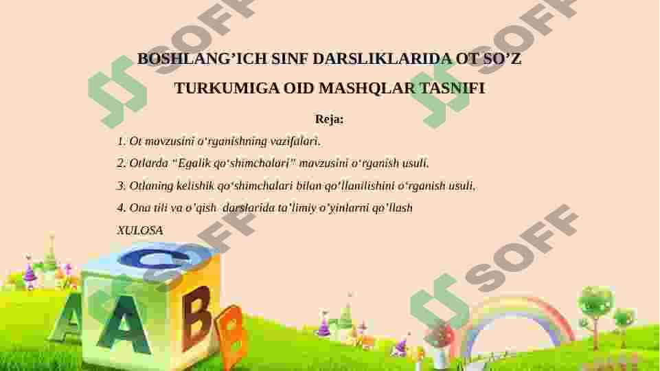 BOSHLANG’ICH SINF DARSLIKLARIDA OT SO’Z TURKUMIGA OID MASHQLAR TASNIFI