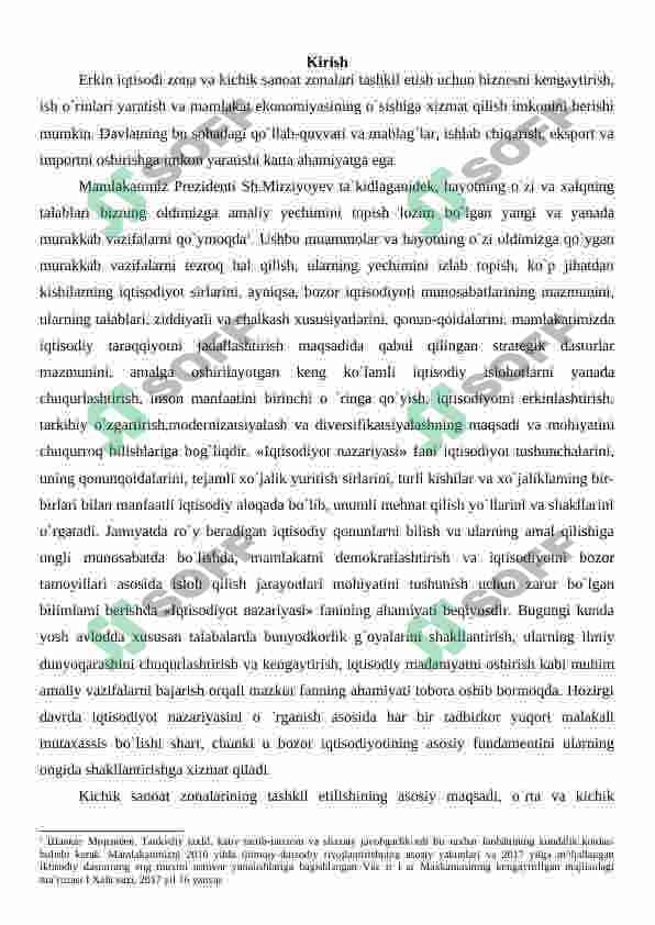 Erkin iqtisodiy zonalar va kichik sanoat zonalarida ishlab chiqarishni tashkil etish istiqbollari