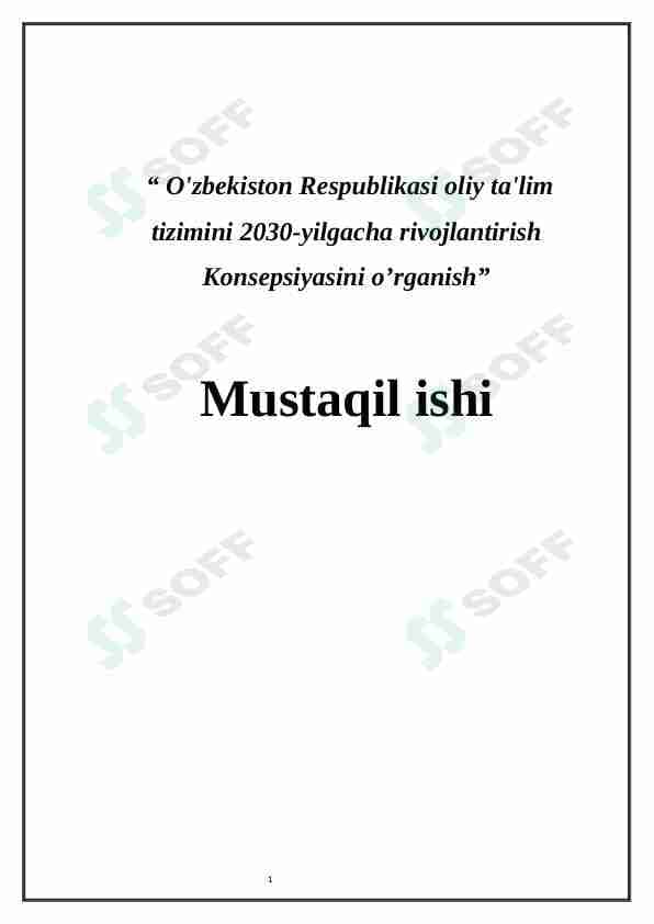 O'zbekiston Respublikasi oliy ta'lim tizimini 2030-yilgacha rivojlantirish Konsepsiyasini o’rganish