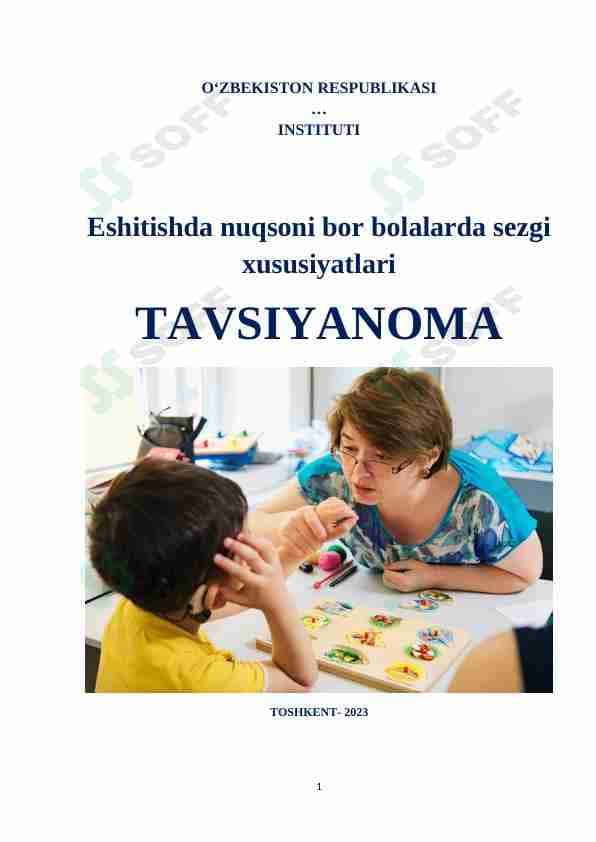 Eshitishda nuqsoni bor bolalarda sezgi xususiyatlari