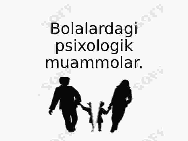 Bolalardagi psixologik muammolar