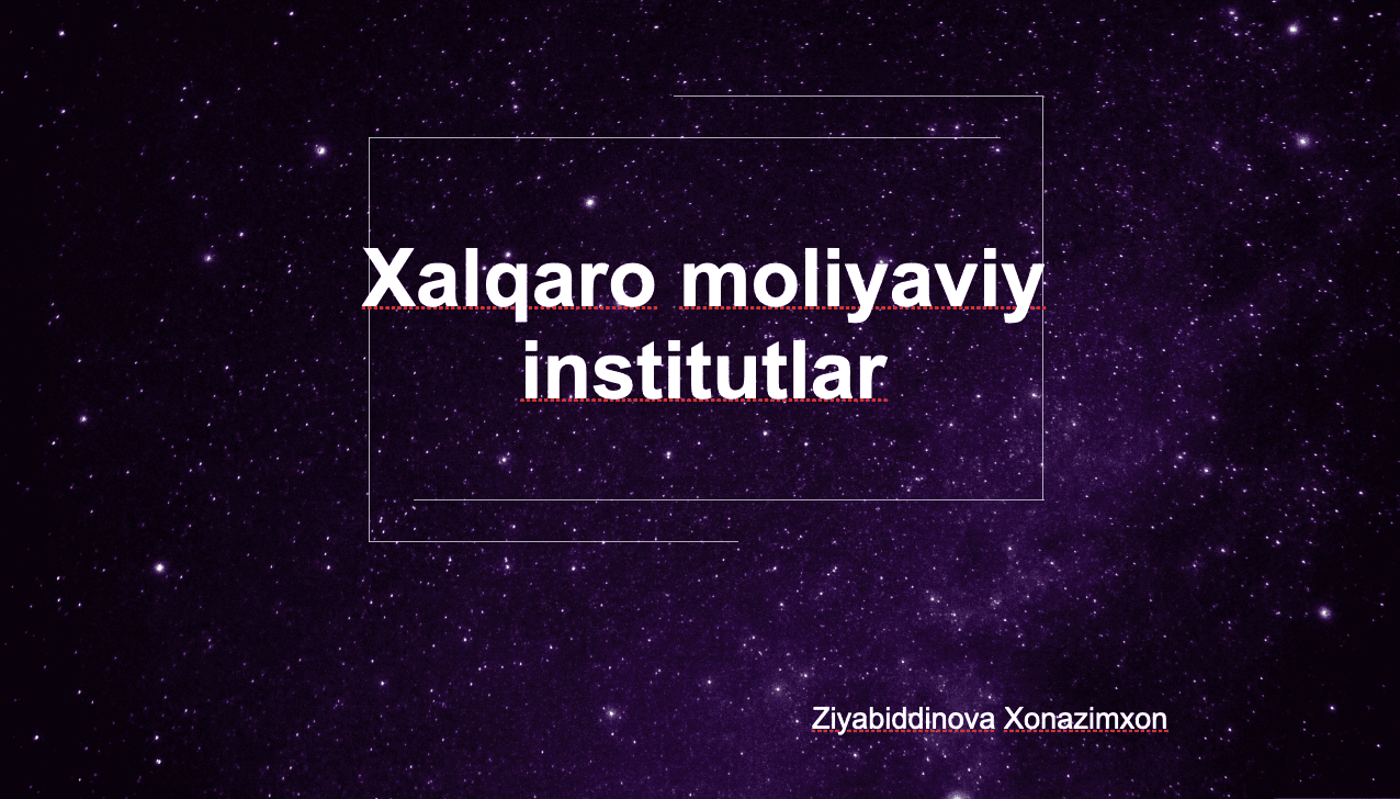 Xalqaro moliyaviy institutlar
