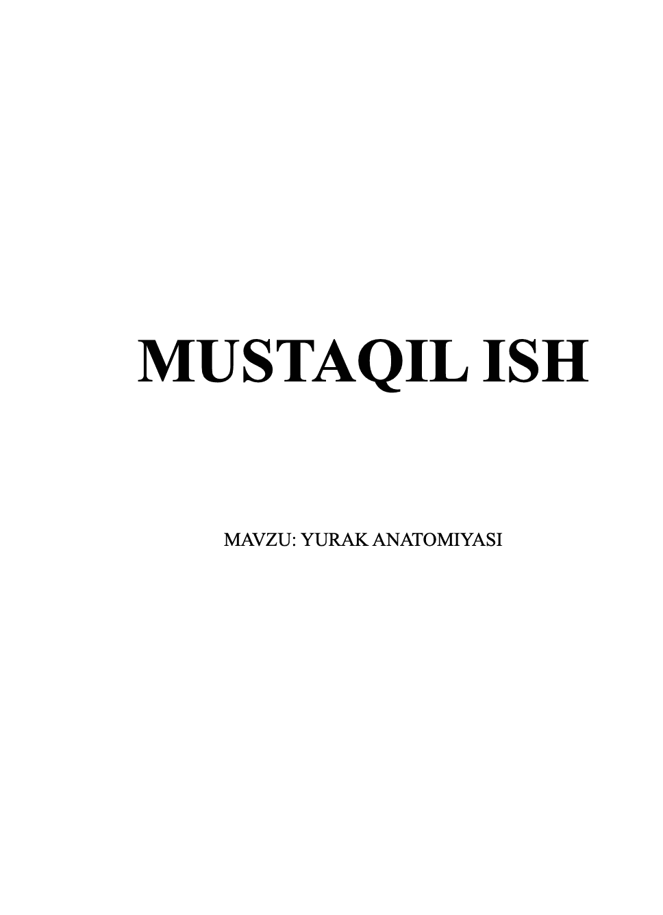 Yurak anatomiyasi bo'yicha malumotlar