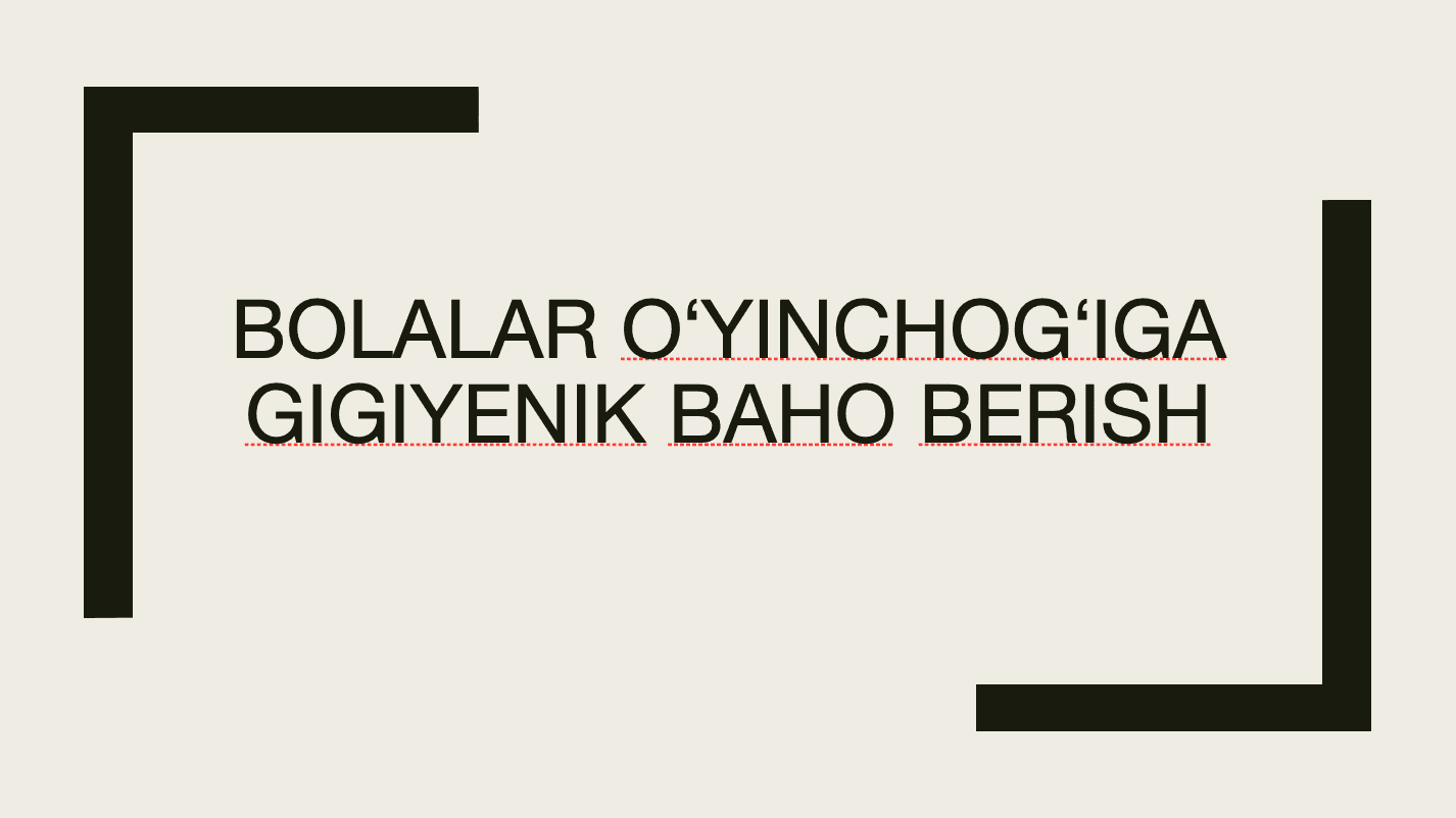 Bolalar oʻyinchogʻiga gigiyenik baho berish