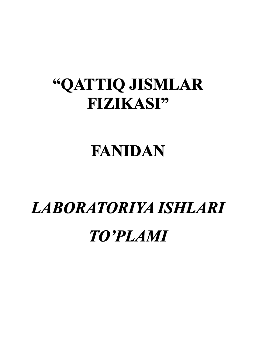 QATTIQ JISMLAR FIZIKASI fanidan laboratoriya ishlari