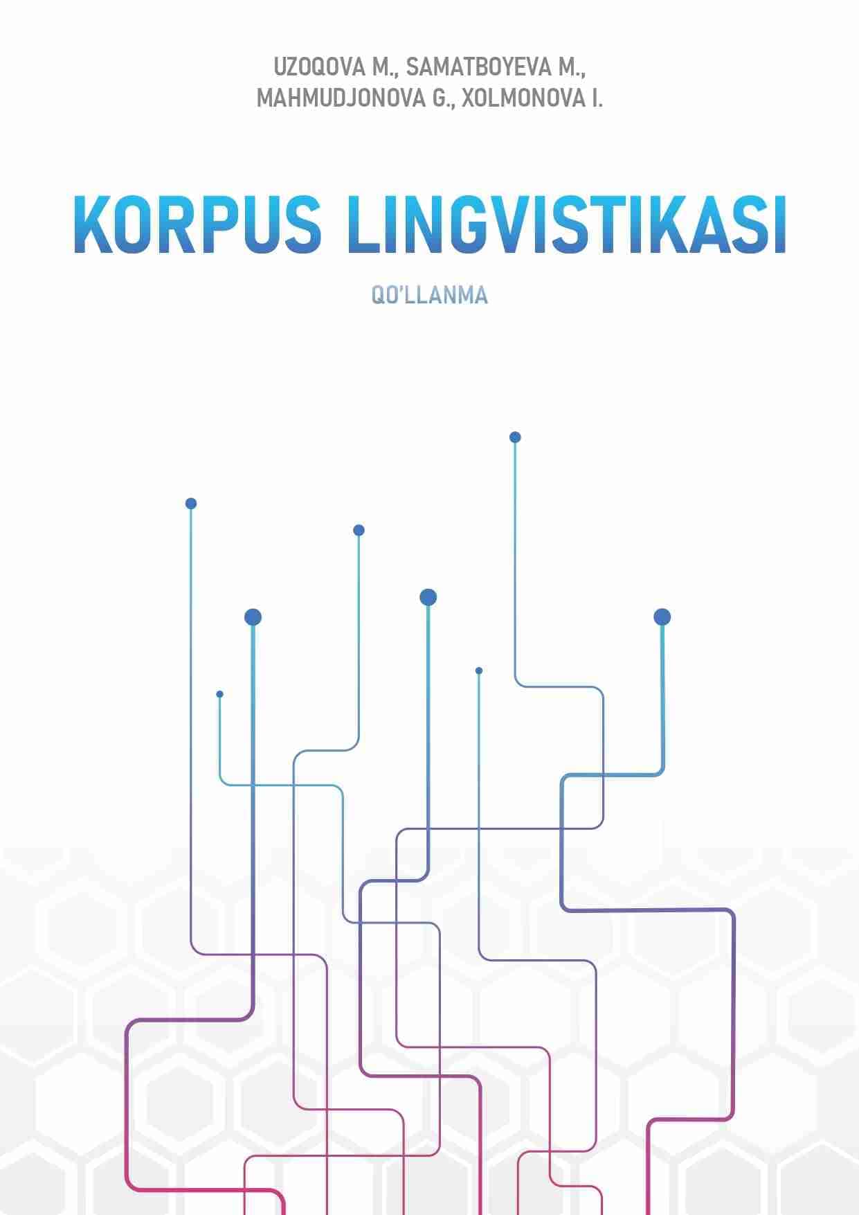 Korpus lingvistikasi. Qo'llanma