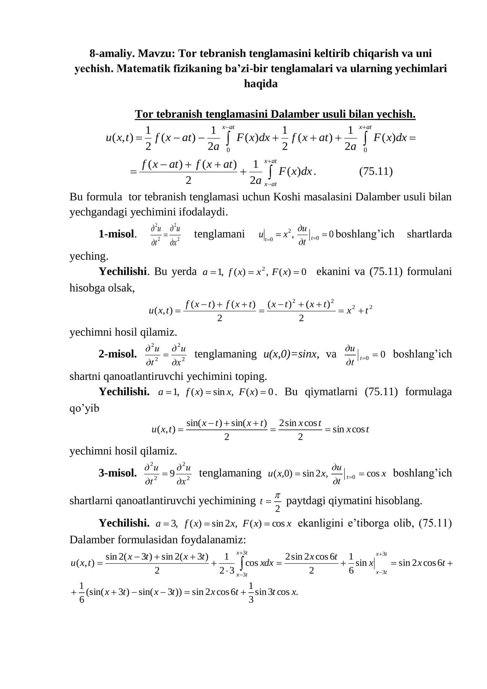 Tor tebranish tenglamasini keltirib chiqarish va uni yechish. Matematik fizikaning ba’zi-bir tenglamalari va ularning yechimlari haqida