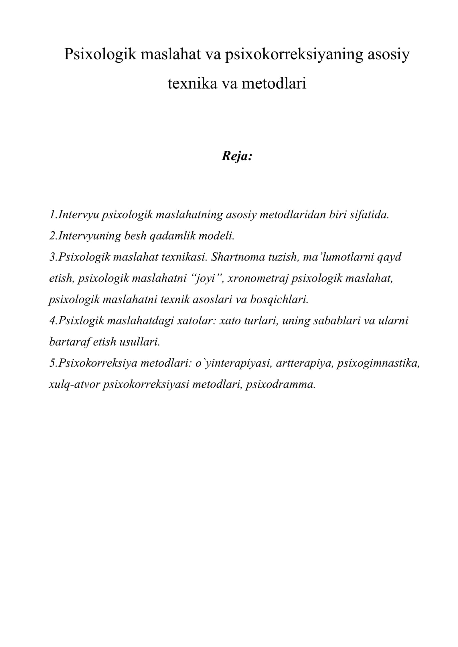 Psixologik maslahat va psixokorreksiyaning asosiy texnika va metodlari
