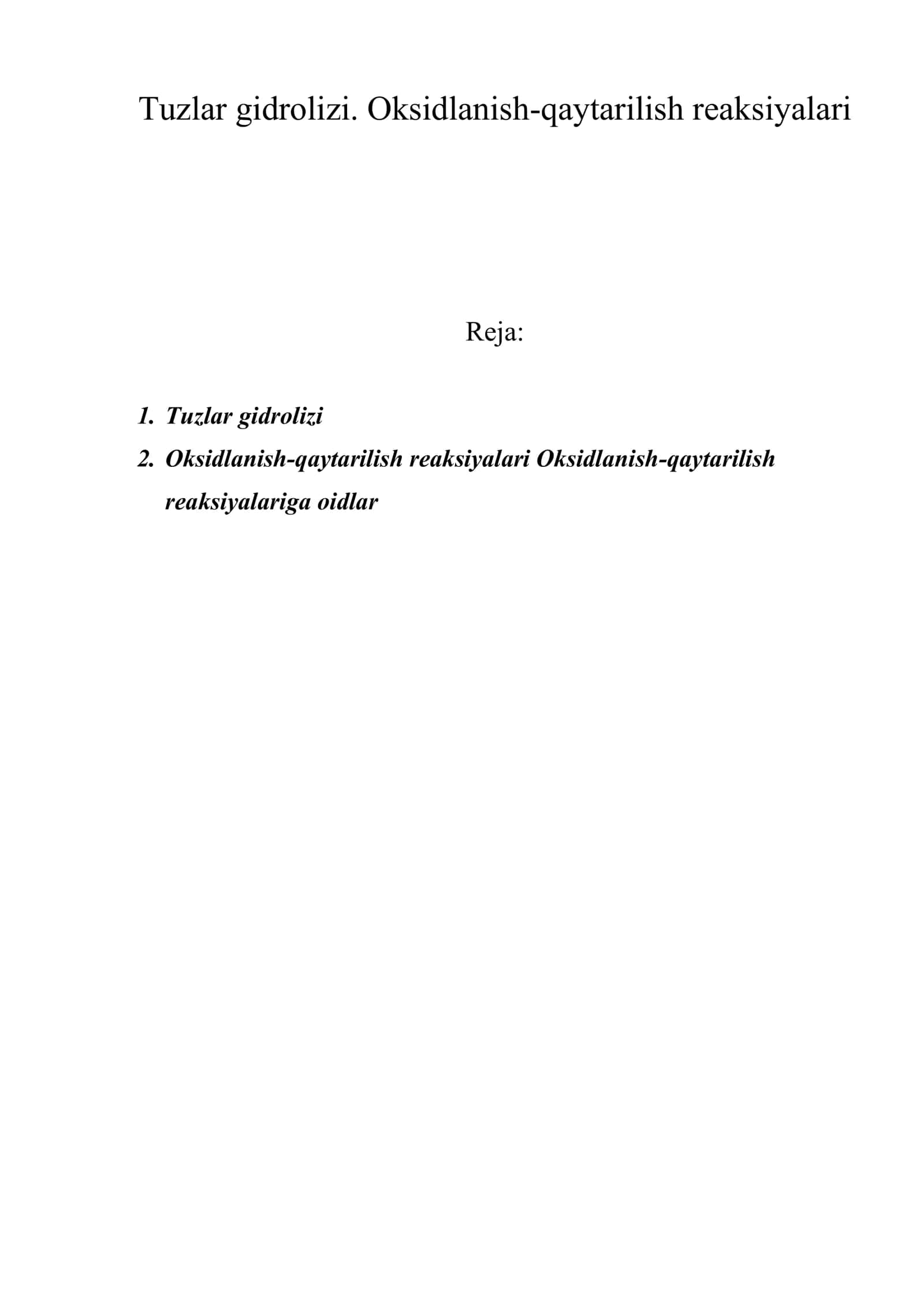 Tuzlar gidrolizi. Oksidlanish-qaytarilish reaksiyalari