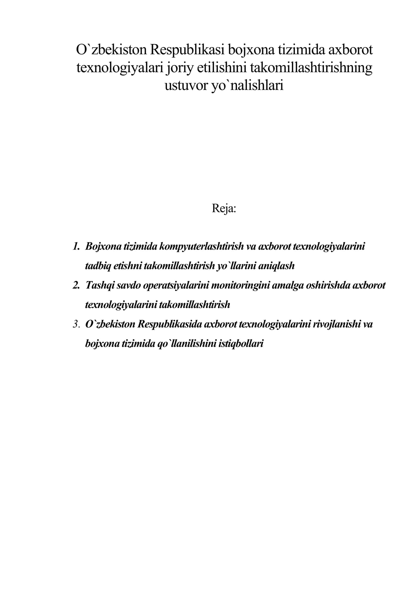 O`zbekiston Respublikasi bojxona tizimida axborot texnologiyalari joriy etilishini takomillashtirishning ustuvor yo`nalishlari