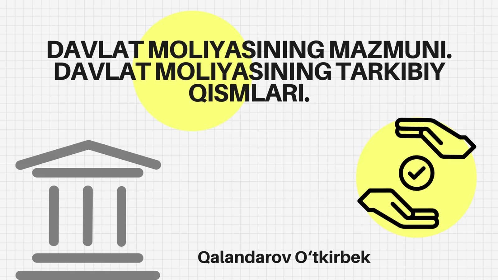 Davlat moliyasining mazmuni