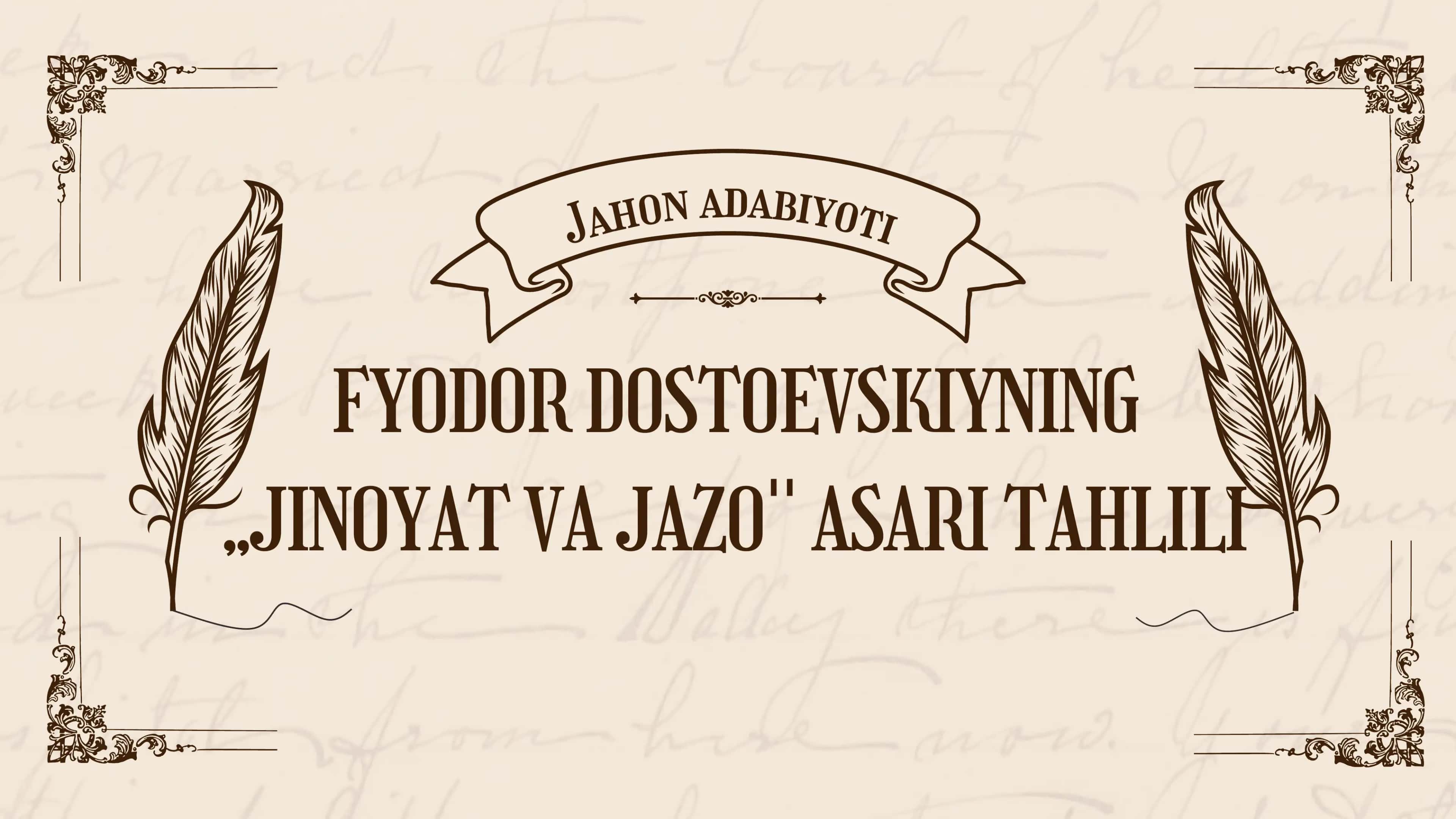"Jinoyat va Jazo" asari taḥlili