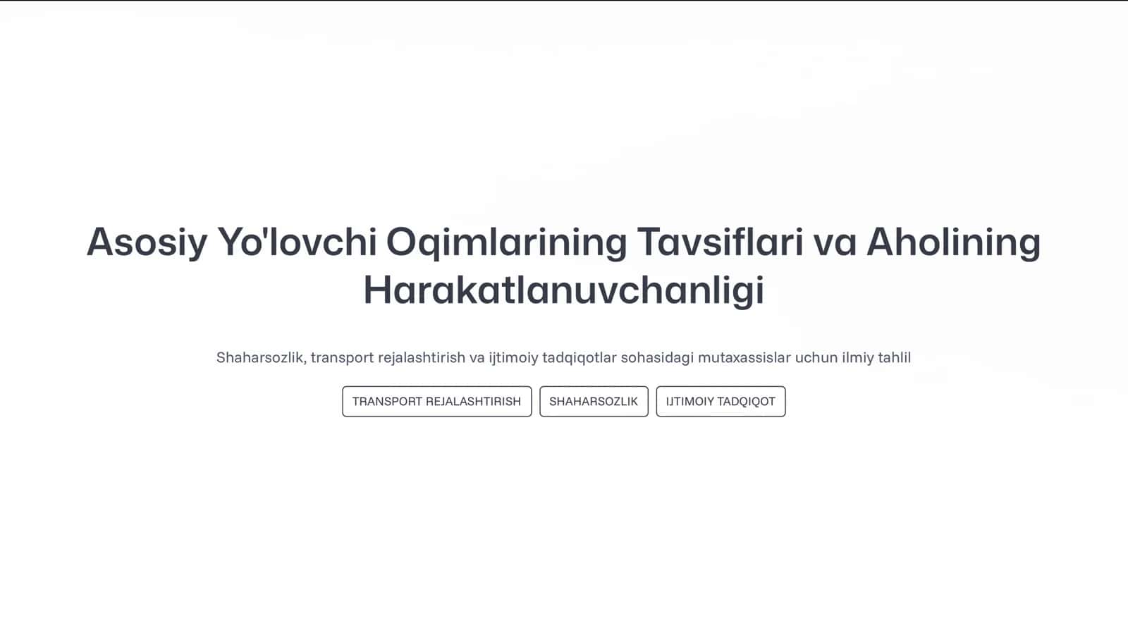 Asosiy Yo'lovchi Oqimlarining Tavsiflari va Aholining Harakatlanuvchanligi