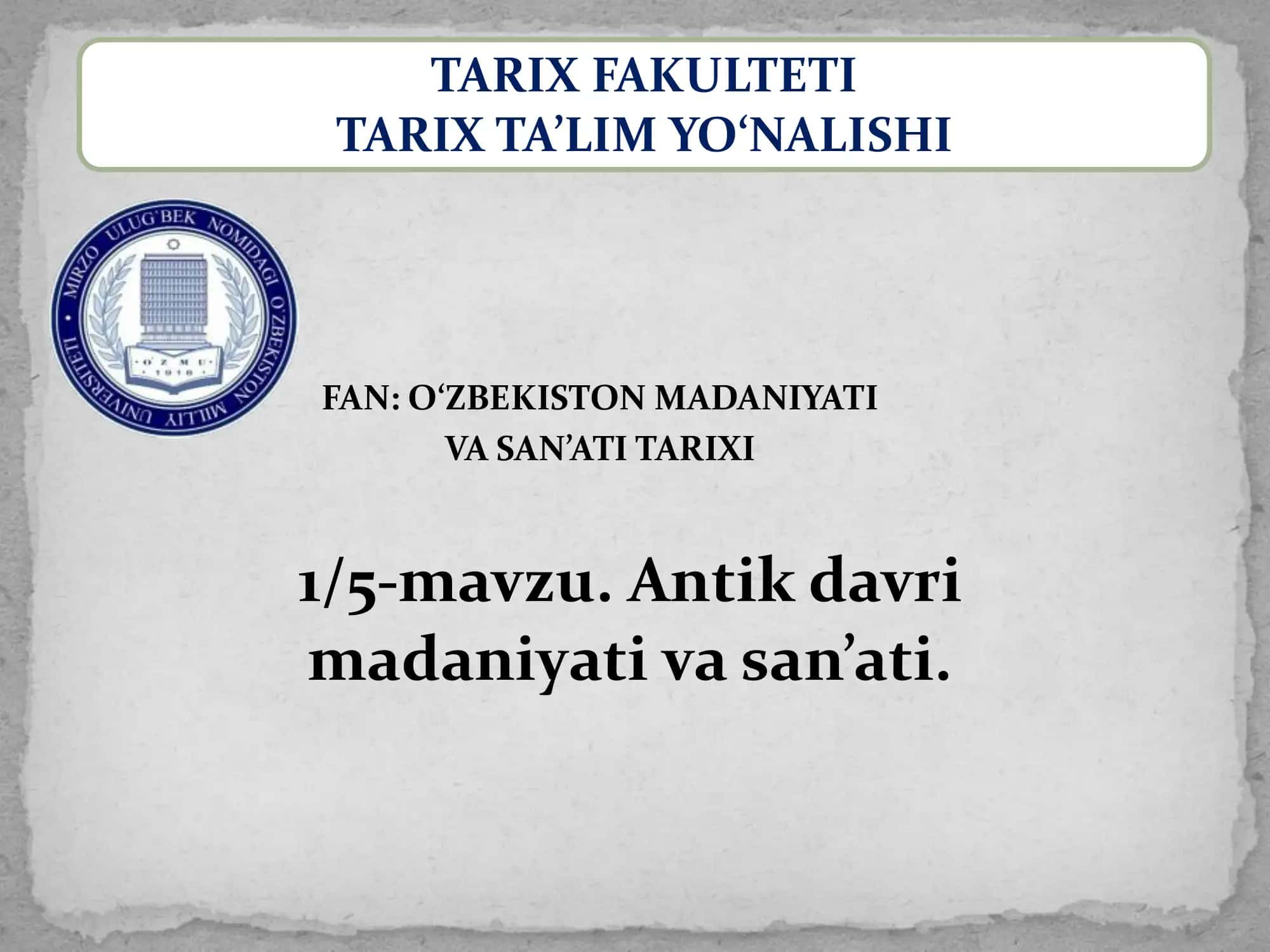 Antik davri madaniyati va san’ati