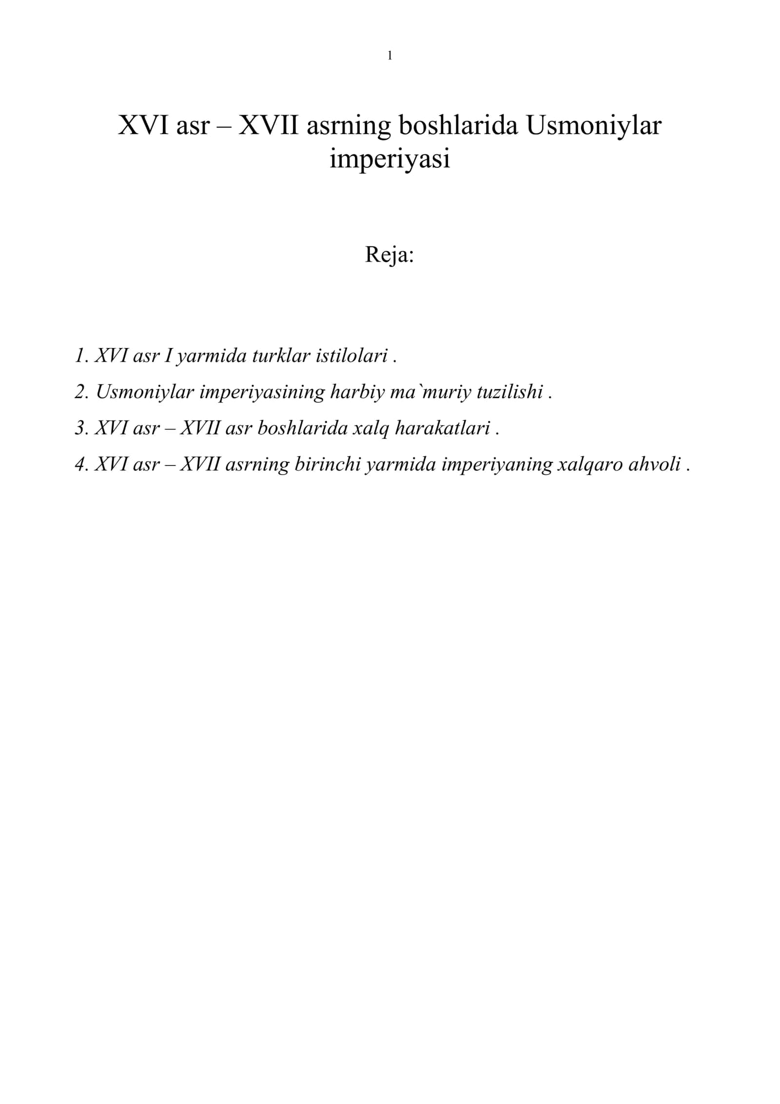 XVI asr – XVII asrning boshlarida Usmoniylar imperiyasi