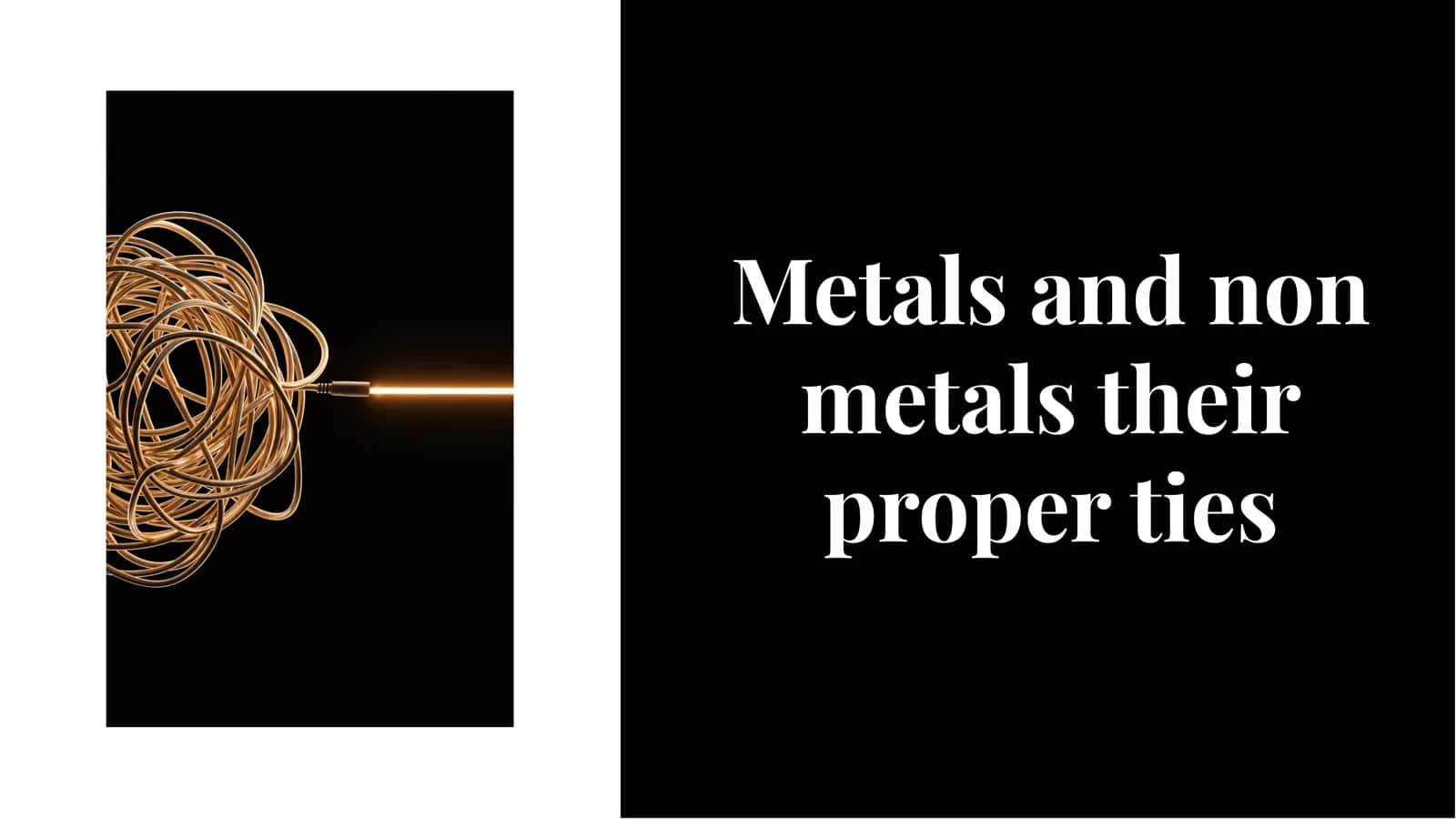 Metals and non metals their proper ties