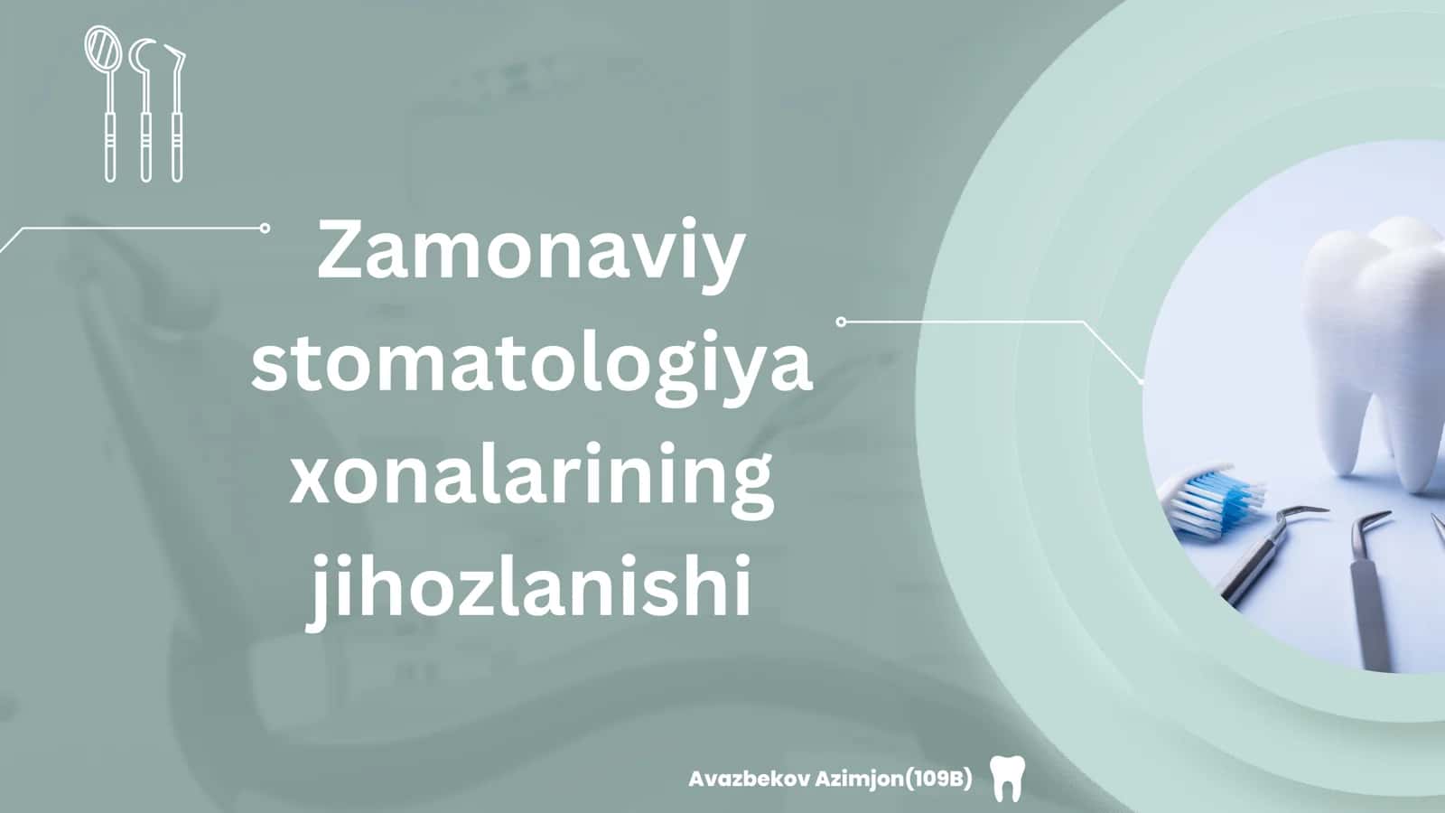 "Zamonaviy stomatologiya xonalarining jihozlanishi" prezinatatsiya