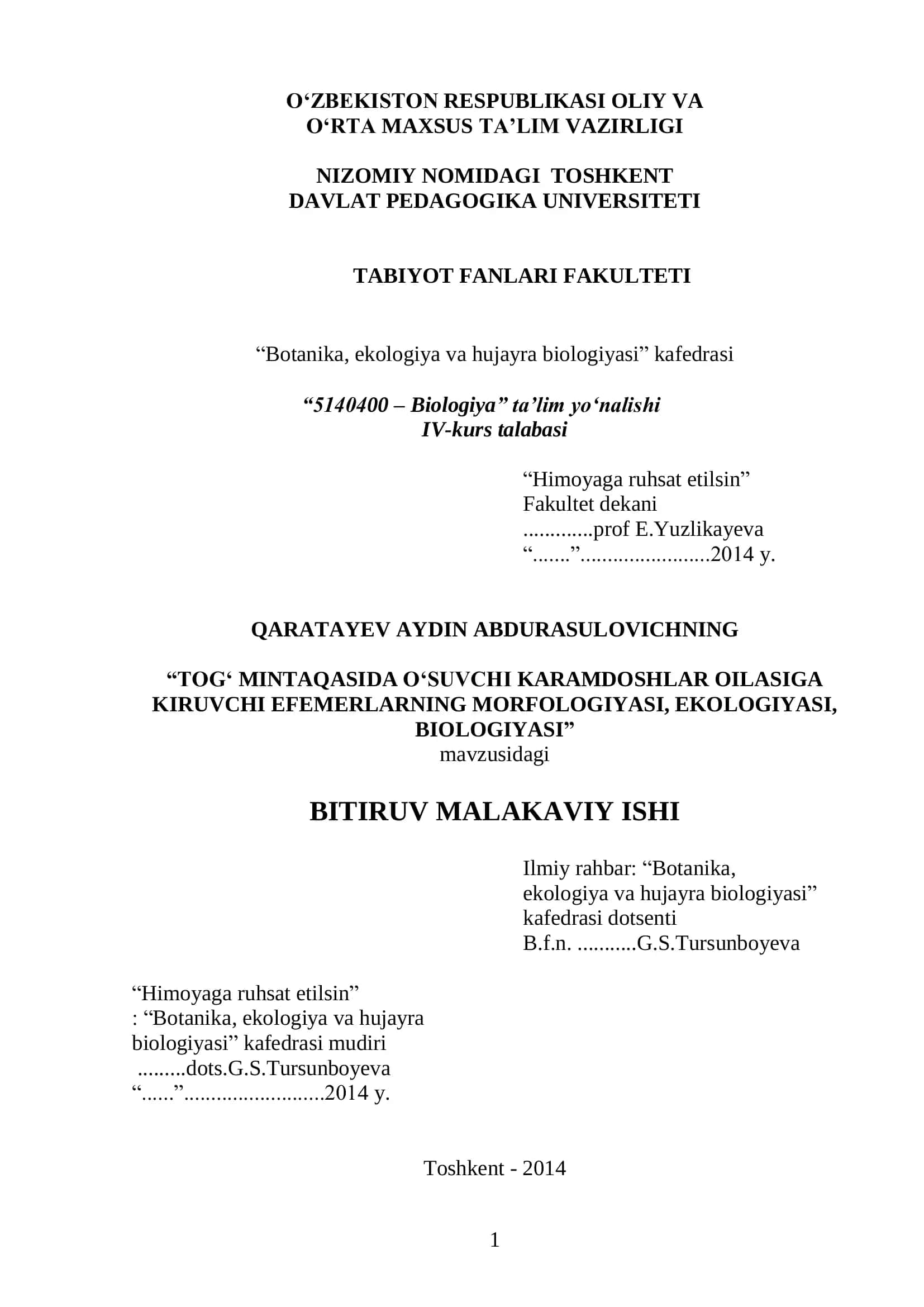 "TOG„ MINTAQASIDA О„SUVCHI KARAMDOSHLAR OILASIGA KIRUVCHI EFEMERLARNING MORFOLOGIYASI, EKOLOGIYASI, BIOLOGIYASI" mavzusidagi BITIRUV MALAKAVIY ISHI