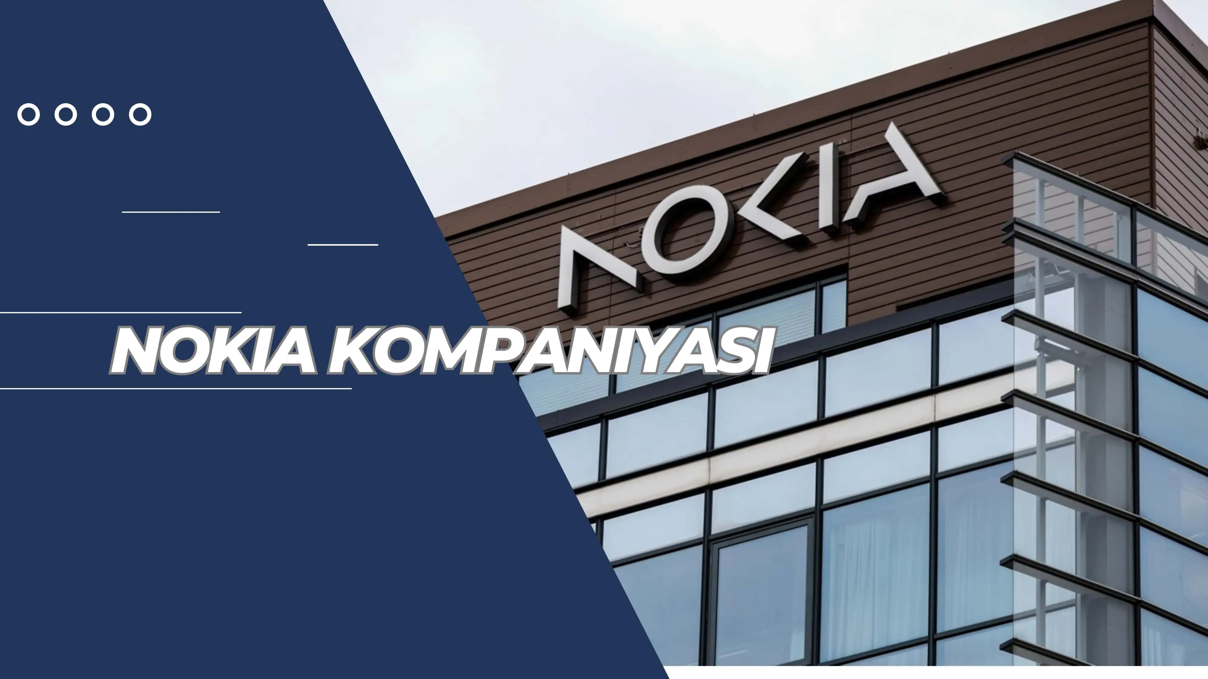 Nokia kompaniyasi haqida