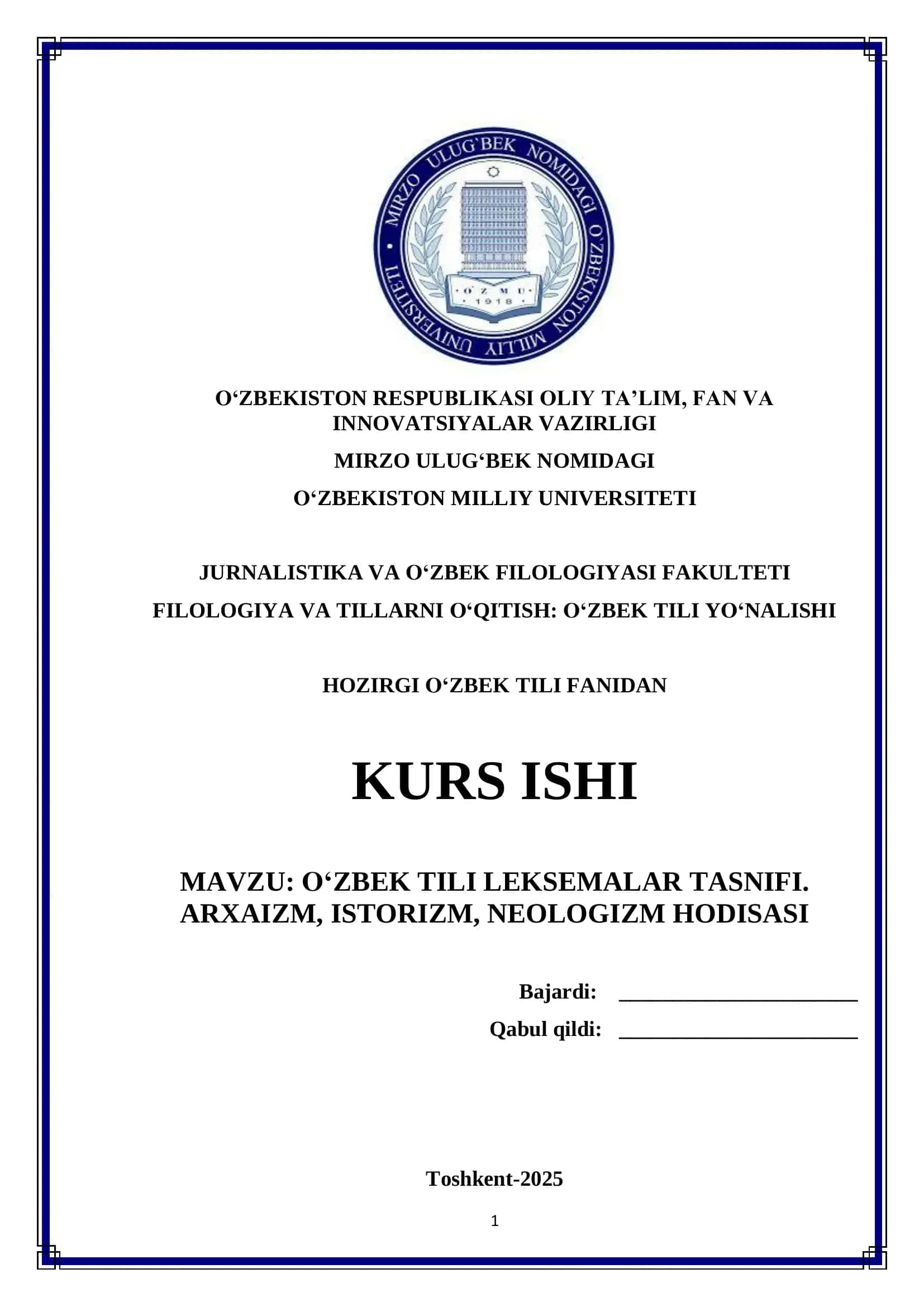 O‘ZBEK TILI LEKSEMALAR TASNIFI. ARXAIZM, ISTORIZM, NEOLOGIZM HODISASI