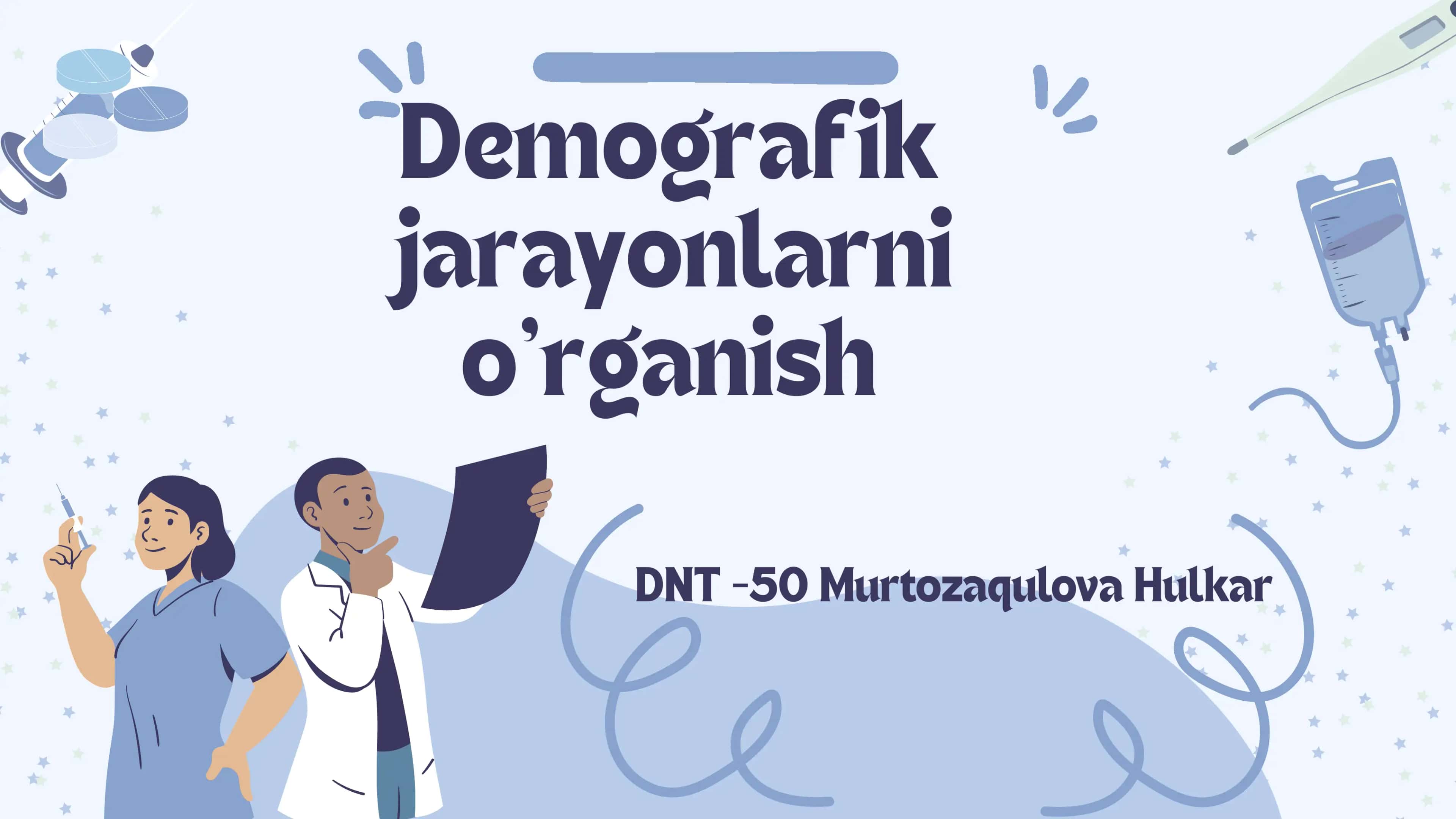 Demografik jarayonlarni o’rganish va ularning turlari